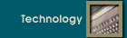 TECHNOLOGY